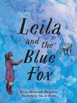 cover image of Leila and the Blue Fox